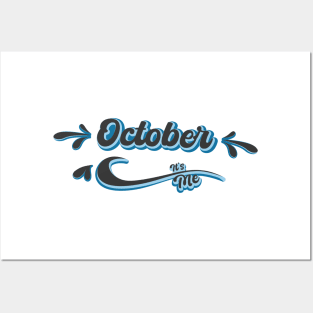 October its me Posters and Art